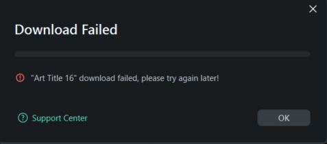 Lỗi Download Failed Tất Cả Các Tài Nguyên Trên Filmora 14