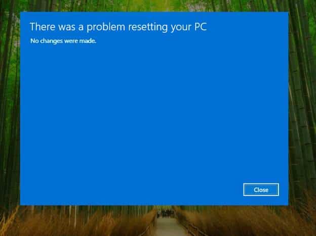 There was a problem resetting your PC There was a problem resetting your PC