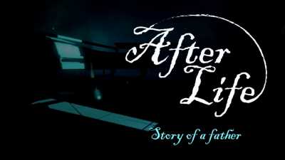 After Life - Story of a Father