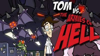 Tom vs. The Armies of Hell