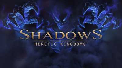 Shadows: Heretic Kingdoms