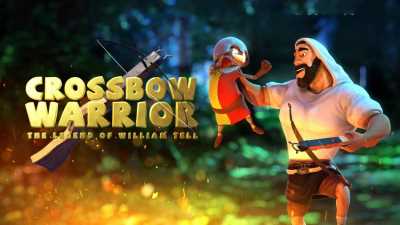 Crossbow Warrior - The Legend of William Tell