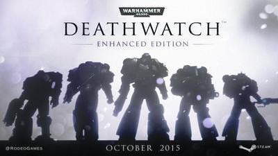 Warhammer 40000: Deathwatch - Enhanced Edition