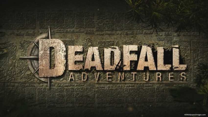 Deadfall Adventures cover