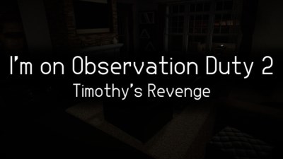 I'm on Observation Duty 2