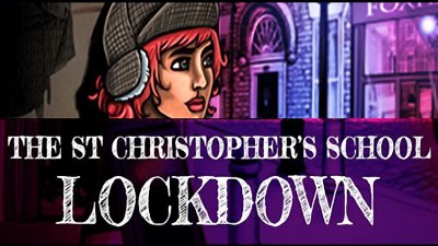 The St Christopher's School Lockdown