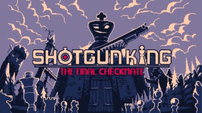 Shotgun King: The Final Checkmate