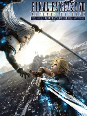 Final Fantasy VII: Advent Children Final Fantasy VII: Advent Children