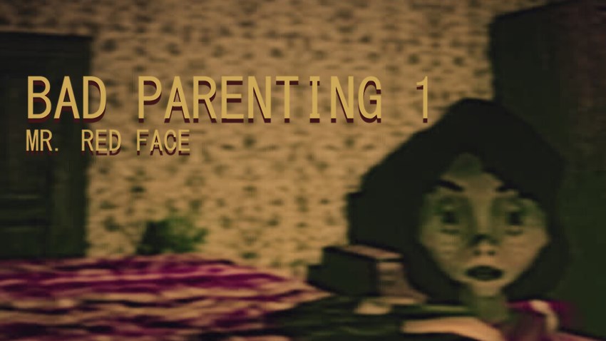 Bad Parenting 1: Mr. Red Face cover